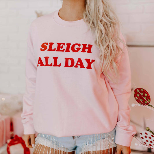 Sleigh All Day Christmas Pink Sweatshirt (2XL, 3XL only)